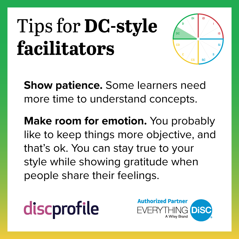 Tips for DC-style facilitators: Show patience and make room for emotion